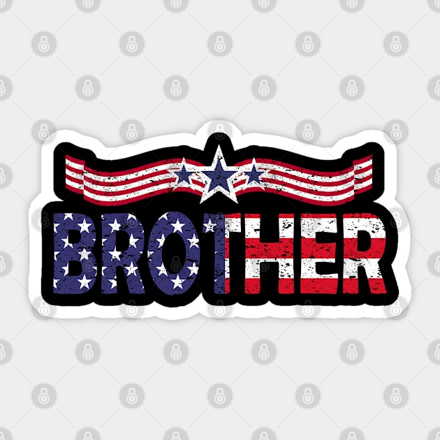 4th of July brother - 4th of July Gift Sticker by Teesamd